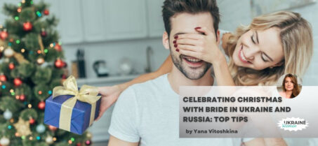 Celebrating Christmas With Bride In Ukraine: Top Tips